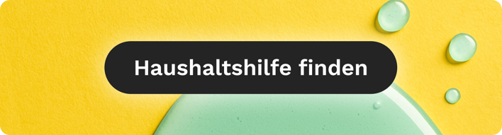 Gelber Hintergrund mit grünem Reinigungsmittel und CTA ‚Haushaltshilfe finden‘
